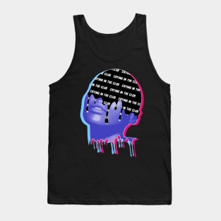 Crying in the club Tank Top